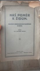 kniha Náš poměr k židům Časová národohospodářská úvaha, Antonín Holub 1920