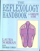 kniha The Reflexology Handbook a complete guide, Piatkus books 1989