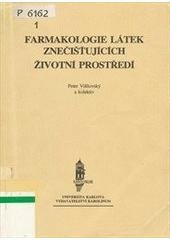 kniha Farmakologie látek znečišťujících životní prostředí, Karolinum  1997