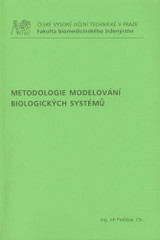 kniha Metodologie modelování biologických systémů, ČVUT 2009