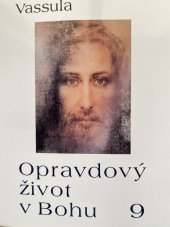 kniha Opravdový život v Bohu 9. - Seš. 84-94., Matice Cyrillo-Methodějská 2007