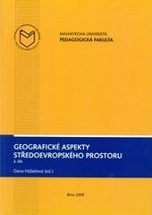 kniha Geografické aspekty středoevropského prostoru, Masarykova univerzita 2009