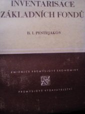 kniha Inventarisace základních fondů Určeno stř. a vyš. kádrům v našem hospodářství, Průmyslové vydavatelství 1952