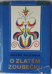 kniha O zlatém zoubečku Slezské bajky, Profil 1975