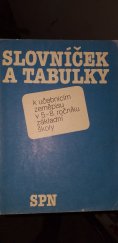 kniha Slovníček a tabulky k učebnicím zeměpisu v pátém - osmém ročníku základní školy, SPN 1989