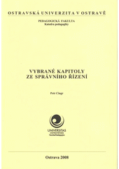 kniha Vybrané kapitoly ze správního řízení, Ostravská univerzita, Pedagogická fakulta 2008