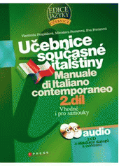 kniha Učebnice současné italštiny 2. Manuale di Italiano contemporaneo., CPress 2010