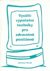 kniha Využití výpočetní techniky pro zdravotně postižené, Paido 1997