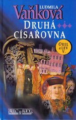 kniha Orel a lev 5. - Druhá císařovna, Šulc & spol. 1998