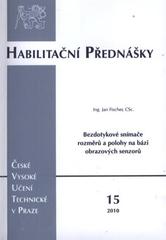 kniha Bezdotykové snímače rozměrů a polohy na bázi obrazových senzorů = Image sensor based contactless measurement of dimensions and position, ČVUT 2010