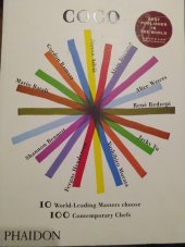 kniha COCO 10 World-Leading Masters choose, 100 Contemporary Chefs, Phaidon 2010