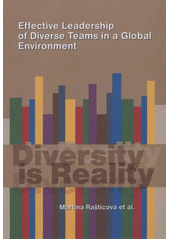 kniha Diversity is reality effective leadership of diverse teams in a global environment, Akademické nakladatelství CERM 2011