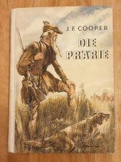 kniha Die Prärie Prérie, Kinderbuchverlag 1955