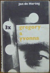 kniha Třikrát Gregory a Yvonna, Odeon 1968