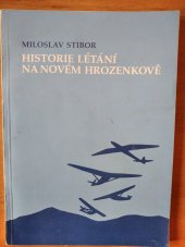 kniha Historie létání na Novém Hrozenkově, Sdružené kulturní zařízení Obecního úřadu 1992