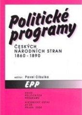 kniha Politické programy českých národních stran v letech 1860-1890, Historický ústav 2000