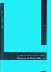 kniha Sjezdové a běžecké lyžování, Technická univerzita v Liberci 2016