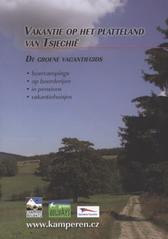 kniha Vakantie op het platteland van Tsjechië de groene vacantiegids : boercampings, op boerderijen, in pensions, vakantiehuisjes, Bond voor het Plattelandstoerisme 2008