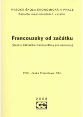 kniha Francouzsky od začátku (úvod k Základům francouzštiny pro ekonomy), Oeconomica 2008