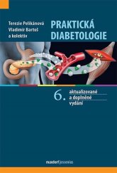 kniha Praktická diabetologie 6. aktualizované a doplněné vydání, maxdorf jessenius 2018