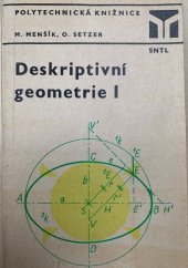 kniha Deskriptivní geometrie. 1. [díl], SNTL 1981