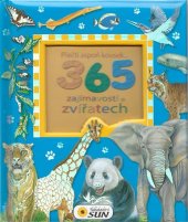 kniha 365 zajímavostí o zvířatech Přečti aspoň kousek..., Sun 2014