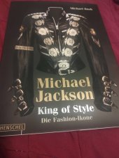 kniha Michael Jackson King of Style Die Fashion-Ikone, Henschelverlag 2013