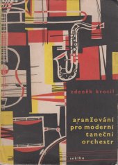 kniha Aranžování pro moderní taneční orchestr, SNKLHU  1960