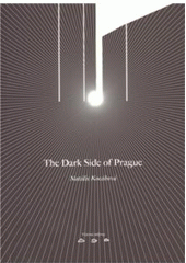 kniha The dark side of Prague, Větrné mlýny 2010