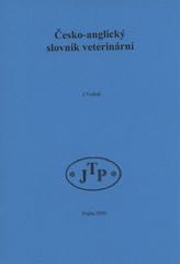 kniha Česko-anglický slovník veterinární, JTP 2006