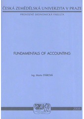 kniha Fundamentals of accounting, Česká zemědělská univerzita, Provozně ekonomická fakulta 2008
