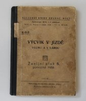 kniha Výcvik v jízdě vozmo a s károu, Ministerstvo národní obrany 1938