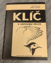 kniha Klíč k určování pěvců, Ústav pro výzkum obratlovců ČSAV 1969