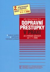 kniha Dopravní přestupky v praxi podle stavu k 1.7.2006, Linde 2006