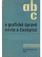 kniha ABC o grafické úpravě novin a časopisů, Orbis 1961