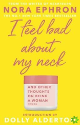 kniha I feel bad about my neck and other thoughts on being a woman , Doubleday 2020