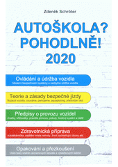 kniha Autoškola? Pohodlně! 2020, Agentura Schröter 2020