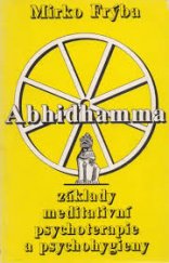 kniha Abhidhamma základy meditaitvní psychoterapie a psychohygieny, Stratos 1991