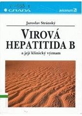 kniha Virová hepatitida B a její klinický význam, Grada 2001