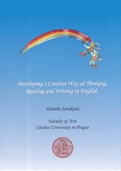 kniha Developing a creative way of thinking, reading and writing in English, Institute of Chemical Technology 2011