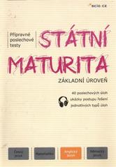 kniha Státní maturita - přípravné poslechové testy Anglický jazyk - základní úroveň., SCIO 2011