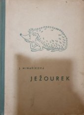 kniha Ježourek a jeho příhody, Melantrich 1949