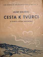 kniha Cesta k Tvůrci, k životu věčně krásnému, B. Kočí 1934