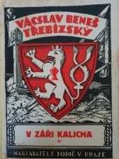 kniha V záři kalicha. Pořadí první, F. Topič 1932