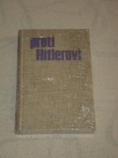 kniha Z bojů za svobodu 2. [díl], - Proti Hitlerovi - Vzpomínky na společný boj čs. a něm. antifašistů., Svoboda 1966