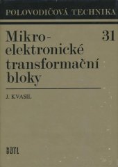 kniha Mikroelektronické transformační bloky, SNTL 1981