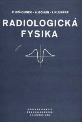 kniha Radiologická fysika, Československá akademie věd 1954