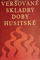 kniha Veršované skladby doby husitské, Československá akademie věd 1963