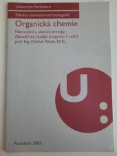 kniha Organická chemie I. sešit), - Názvosloví a obecné principy - (bakalářský studijní program., Univerzita Pardubice 2005
