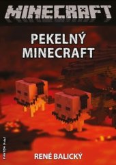 kniha Pekelný Minecraft Minecraft 3, Fantom Print 2015